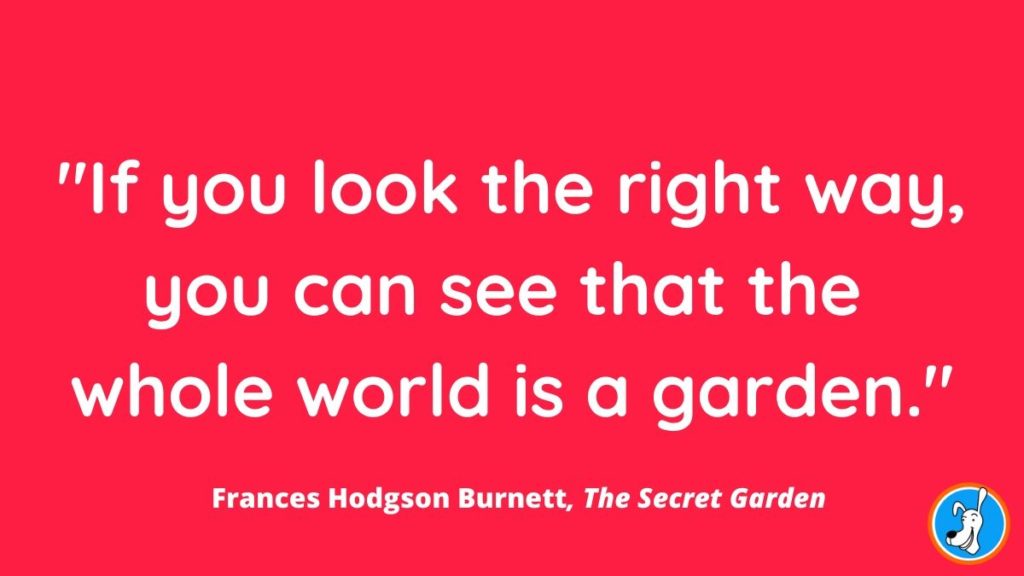 children's book quote from The Secret Garden by Frances Hodgson Burnett