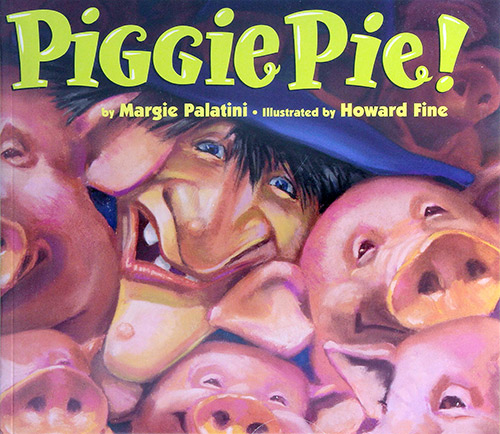 Image of Piggie Pie! by Margie Palatini